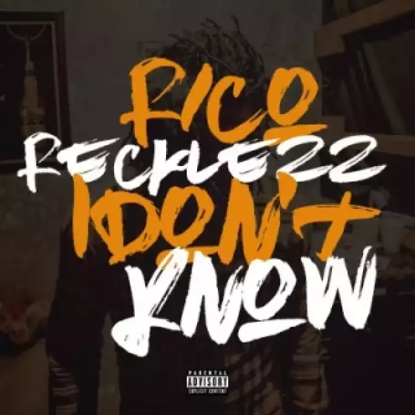 Instrumental: Rico Recklezz - I Don’t Know